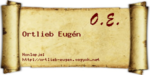Ortlieb Eugén névjegykártya